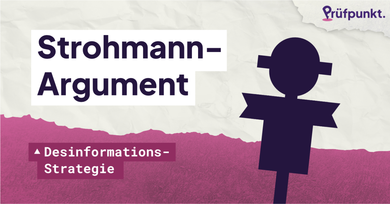 Desinformations-Strategien #1: Das Strohmann-Argument 