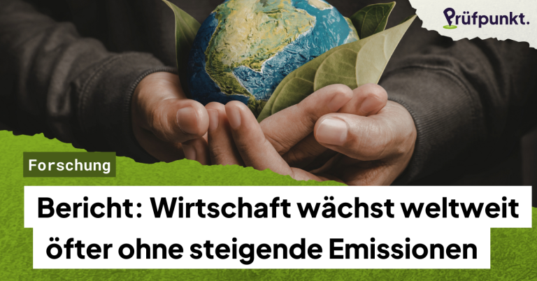 Bericht: Immer mehr Staaten entkoppeln Wirtschaftswachstum von CO₂-Emissionen