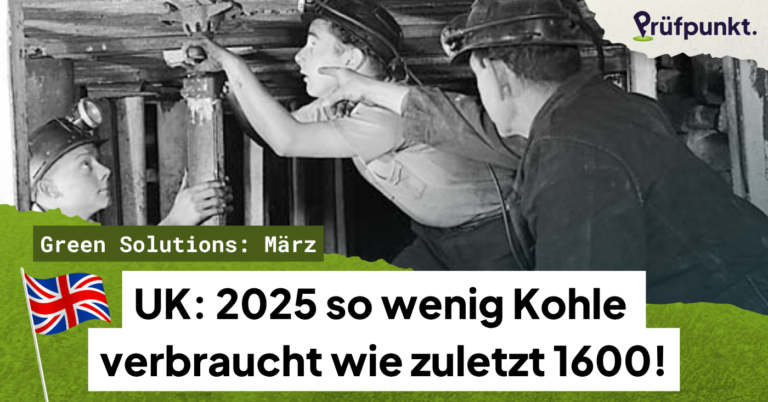 Green Solutions März: Kohleverbrauch im UK auf 400-Jahrestief, Windparks gewinnen vor Gericht gegen Trump